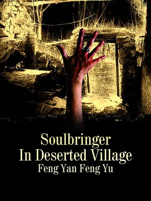 cover image of Soulbringer In Deserted Village